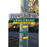Hawthorne: a House in Bolinas