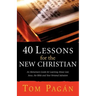 40 Lessons for the New Christian