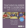 Teaching Number in the Classroom with 4-8 Year Olds