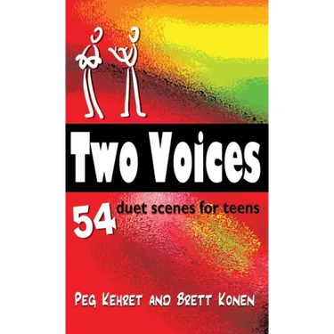 Two Voices: 54 Duet Scenes for Teens