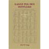 Early Pee Dee Settlers, (Two volumes in One)