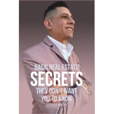 Basic Real Estate Secrets They Don't Want You To Know