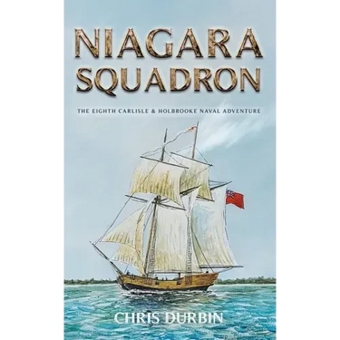 Niagara Squadron: The Eighth Carlisle & Holbrooke Naval Adventure