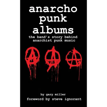 anarcho punk music: the band's story behind anarchist punk music