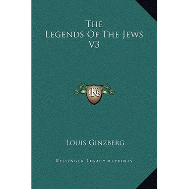 The Legends Of The Jews V3