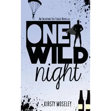 One Wild Night: An Enjoying the Chase Novella