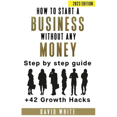 How to start a business: How to start a business without any money