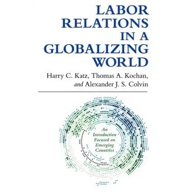 Labor Relations in a Globalizing World