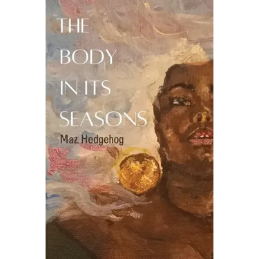 The Body in Its Seasons