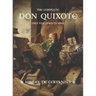 The Complete Don Quixote: Two Volumes in One