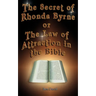 The Secret of Rhonda Byrne or the Law of Attraction in the Bible