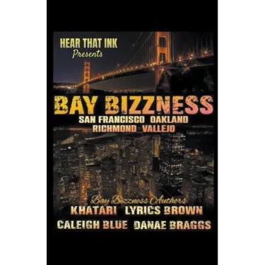 Bay Bizzness