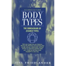 Body Types: The Enneagram of Essence Types