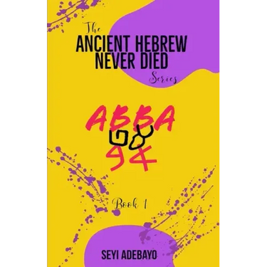 Ancient Hebrew Never Died: Abba