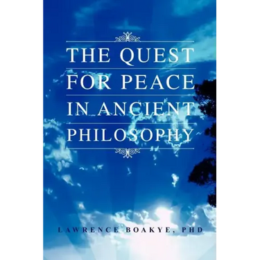 The Quest for Peace in Ancient Philosophy