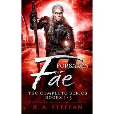 Forsaken Fae: The Complete Series, Books 1-3