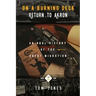 On A Burning Deck. Return to Akron.: An Oral History of The Great Migration