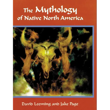 The Mythology of Native North America