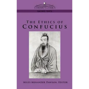 The Ethics of Confucius