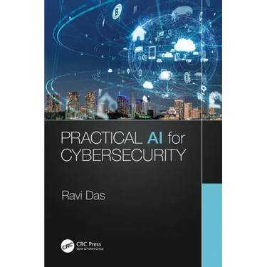 Practical AI for Cybersecurity