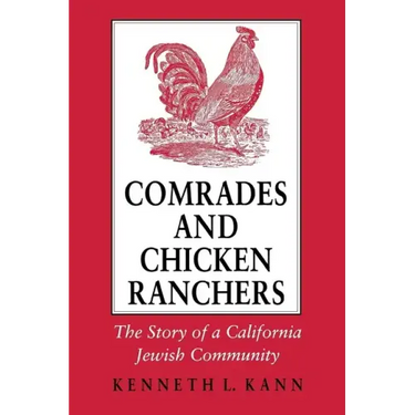 Comrades and Chicken Ranchers
