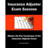Insurance Adjuster Exam Success
