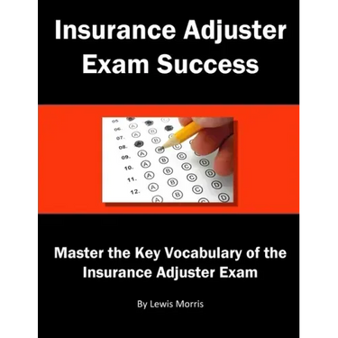 Insurance Adjuster Exam Success