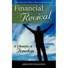 Financial Revival: A Lifestyle of Freedom
