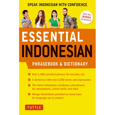 Essential Indonesian Phrasebook & Dictionary: Speak Indonesian with Confidence (Revised Edition)
