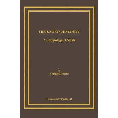 The Law of Jealousy: Anthropology of Sotah