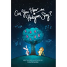 Can You Hear the Halcyons Sing?: An Illustrated Story in Verse