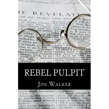 Rebel Pulpit: The Civil War Prison Diary of Lieutenant James Vance Walker - Third Tennessee Confederate Infantry (Vaughn's)