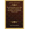 The Private Diary of Dr. John Dee and the Catalogue of His Library of Alchemical Manuscripts