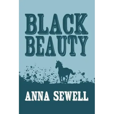 Black Beauty: Original and Unabridged