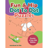 Fun & Hip Dot To Dot Puzzles - Puzzle 4 Year Old Edition