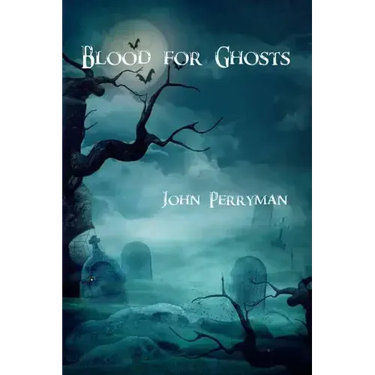 Blood for Ghosts