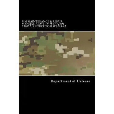 M16 Maintenance & Repair Manual: Army TM 9-1005-319-23&P Air Force TO 11 W3-5-5-42