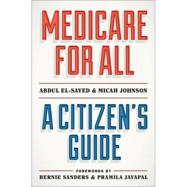 Medicare for All: A Citizen's Guide