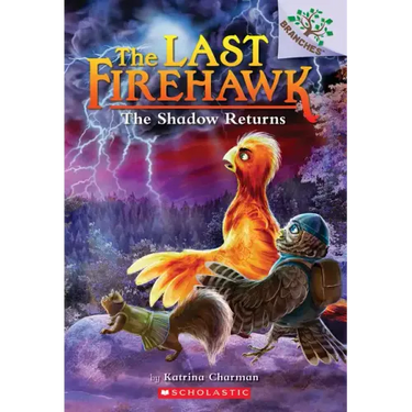 The Shadow Returns: A Branches Book (the Last Firehawk #12)