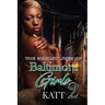 The Secret Lives of Baltimore Girls 2