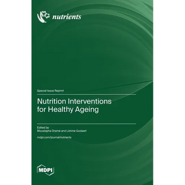 Nutrition Interventions for Healthy Ageing