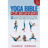 Yoga Bible For Beginners: 30 Essential Illustrated Poses For Better Health, Stress Relief and Weight Loss
