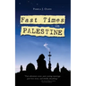 Fast Times in Palestine