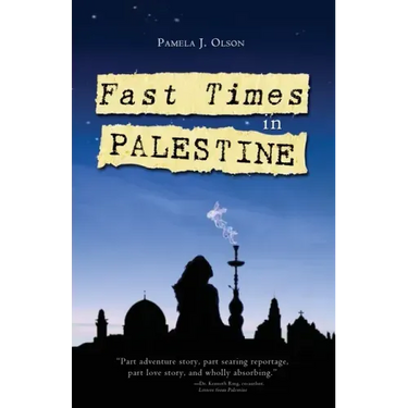 Fast Times in Palestine