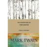 The Adventures of Tom Sawyer: Original, Unabridged