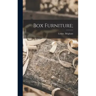 Box Furniture;