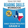 TEXAS TEST PREP Reading Skills Workbook Daily STAAR Practice Grade 4: Preparation for the STAAR Reading Tests