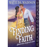 Finding Faith: A Scottish Historical Romance