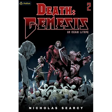 Death: Genesis 2: An Isekai Litrpg