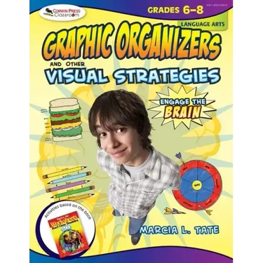 Engage the Brain: Graphic Organizers and Other Visual Strategies, Language Arts, Grades 6-8